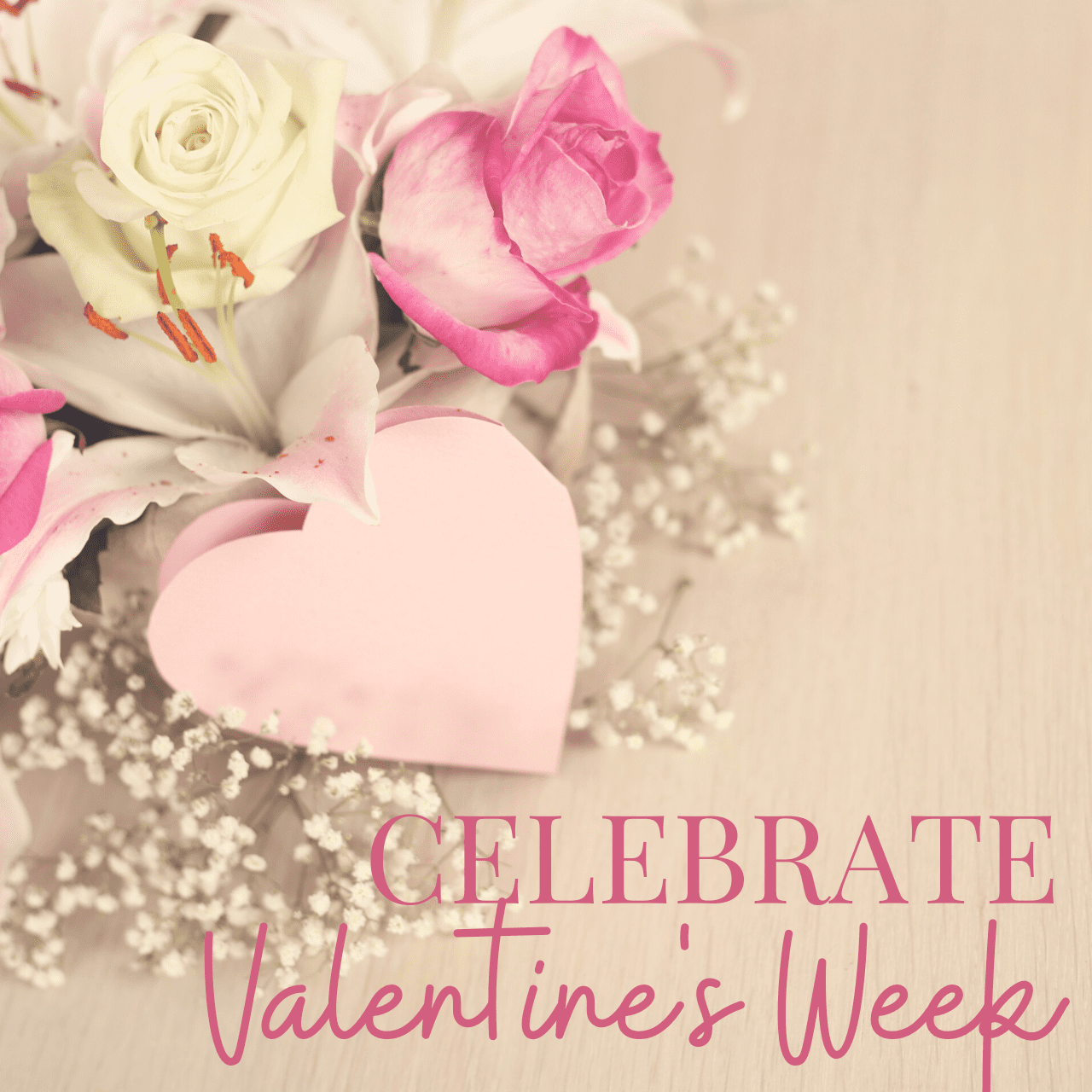 Celebrate Valentine's Week 1280