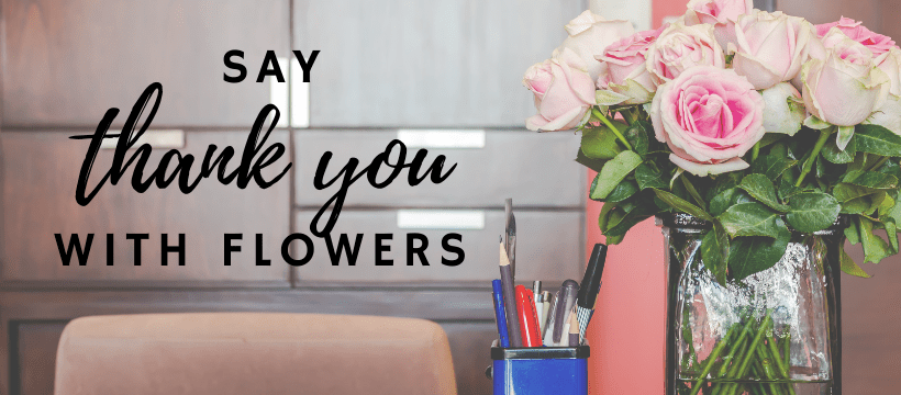 820 Say Thank You With Flowers