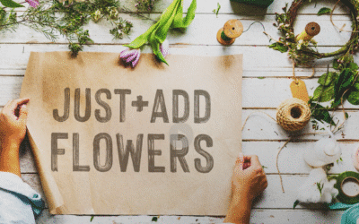 That Flower Feeling Foundation Launches ‘Just Add Flowers’ Campaign
